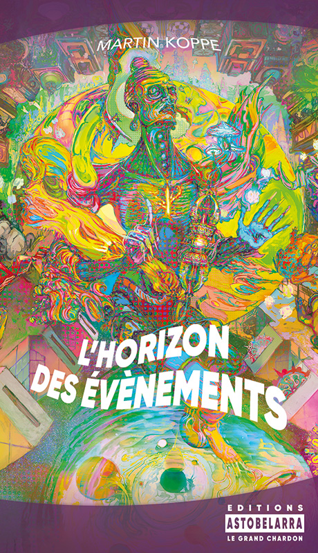 L'horizon des événements, roman de Martin Koppe, Astobelarra 2021